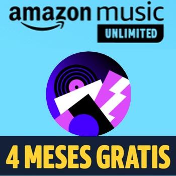 4 MESES GRATIS de Amazon Music Unlimited para nuevos clientes