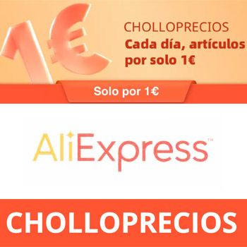 Cholloprecios por solo 1€ en AliExpress